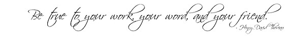 Quotation - Be true to your word