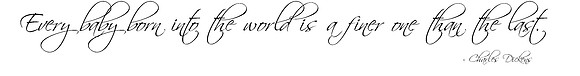 Quotation - Every baby born