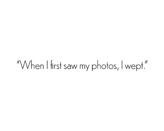 I wept